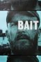 Bait (2019) Bait (2019)