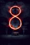 8: A South African Horror Story (2019) 8: A South African Horror Story (2019)