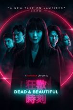 Download Streaming Film Dead And Beautiful (2021) Subtitle Indonesia HD Bluray