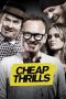 Cheap Thrills (2013) Cheap Thrills (2013)