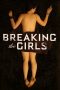 Breaking the Girls (2012) Breaking the Girls (2012)