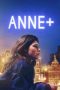 Download Streaming Film Anne+ (2021) Subtitle Indonesia HD Bluray Download Streaming Film Anne+ (2021) Subtitle Indonesia HD Bluray