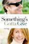 Something's Gotta Give (2003) Something's Gotta Give (2003)