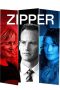 Zipper (2015) Zipper (2015)