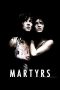 Martyrs (2008) Martyrs (2008)