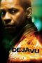 Déjà Vu (2006) Déjà Vu (2006)