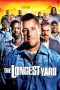 The Longest Yard (2005) The Longest Yard (2005)