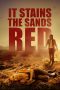It Stains the Sands Red (2016) It Stains the Sands Red (2016)