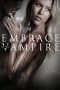 Embrace of the Vampire (2013) Embrace of the Vampire (2013)