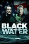 Black Water (2018) Black Water (2018)
