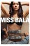 Miss Bala (2011) Miss Bala (2011)