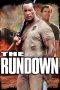 The Rundown (2003) The Rundown (2003)