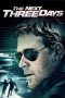 The Next Three Days (2010) The Next Three Days (2010)