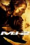 Mission: Impossible II (2000) Mission: Impossible II (2000)