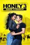 Honey 3: Dare to Dance (2016) Honey 3: Dare to Dance (2016)