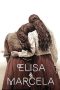 Elisa & Marcela (2019) Elisa & Marcela (2019)
