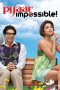 Pyaar Impossible! (2010) Pyaar Impossible! (2010)