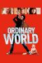 Ordinary World (2016) Ordinary World (2016)