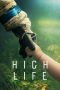 High Life (2018) High Life (2018)