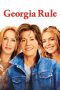 Georgia Rule (2007) Georgia Rule (2007)