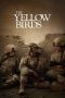 The Yellow Birds (2017) The Yellow Birds (2017)