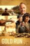 Download Streaming Film Gold Run (2022) Subtitle Indonesia HD Bluray