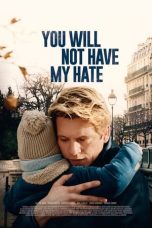 Download Streaming Film You Will Not Have My Hate (2022) Subtitle Indonesia