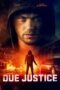 Download Streaming Film Due Justice (2023) Subtitle Indonesia HD Bluray Download Streaming Film Due Justice (2023) Subtitle Indonesia HD Bluray