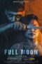 Download Streaming Film Full Moon (2023) Subtitle Indonesia HD Bluray Download Streaming Film Full Moon (2023) Subtitle Indonesia HD Bluray