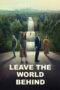 Download Streaming Film Leave the World Behind (2023) Subtitle Indonesia HD Bluray Download Streaming Film Leave the World Behind (2023) Subtitle Indonesia HD Bluray