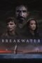 Download Streaming Film Breakwater (2023) Subtitle Indonesia HD Bluray Download Streaming Film Breakwater (2023) Subtitle Indonesia HD Bluray