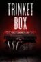 Download Streaming Film Trinket Box (2023) Subtitle Indonesia HD Bluray Download Streaming Film Trinket Box (2023) Subtitle Indonesia HD Bluray