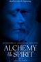 Download Streaming Film Alchemy of the Spirit (2022) Subtitle Indonesia HD Bluray Download Streaming Film Alchemy of the Spirit (2022) Subtitle Indonesia HD Bluray