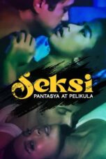 Download Streaming Film Seksi: Pantasya at Pelikula (2024) Subtitle Indonesia