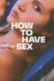 Download Streaming Film How to Have Sex (2023) Subtitle Indonesia HD Bluray Download Streaming Film How to Have Sex (2023) Subtitle Indonesia HD Bluray