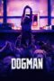 Download Streaming Film DogMan (2023) Subtitle Indonesia HD Bluray Download Streaming Film DogMan (2023) Subtitle Indonesia HD Bluray