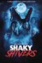 Download Streaming Film Shaky Shivers (2023) Subtitle Indonesia HD Bluray Download Streaming Film Shaky Shivers (2023) Subtitle Indonesia HD Bluray