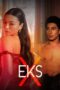 Download Streaming Film Eks (2024) Subtitle Indonesia HD Bluray Download Streaming Film Eks (2024) Subtitle Indonesia HD Bluray