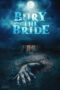 Download Streaming Film Bury the Bride (2023) Subtitle Indonesia HD Bluray Download Streaming Film Bury the Bride (2023) Subtitle Indonesia HD Bluray
