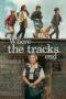 Download Streaming Film Where the Tracks End (2023) Subtitle Indonesia HD Bluray Download Streaming Film Where the Tracks End (2023) Subtitle Indonesia HD Bluray