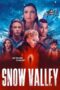Download Streaming Film Snow Valley (2024) Subtitle Indonesia HD Bluray Download Streaming Film Snow Valley (2024) Subtitle Indonesia HD Bluray