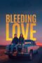 Download Streaming Film Bleeding Love (2024) Subtitle Indonesia HD Bluray Download Streaming Film Bleeding Love (2024) Subtitle Indonesia HD Bluray