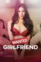 Download Streaming Film Wanted: Girlfriend (2024) Subtitle Indonesia HD Bluray Download Streaming Film Wanted: Girlfriend (2024) Subtitle Indonesia HD Bluray
