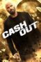 Download Streaming Film Cash Out (2024) Subtitle Indonesia HD Bluray Download Streaming Film Cash Out (2024) Subtitle Indonesia HD Bluray