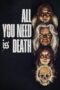 Download Streaming Film All You Need Is Death (2024) Subtitle Indonesia HD Bluray Download Streaming Film All You Need Is Death (2024) Subtitle Indonesia HD Bluray