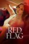 Download Streaming Film Red Flag (2024) Subtitle Indonesia HD Bluray Download Streaming Film Red Flag (2024) Subtitle Indonesia HD Bluray
