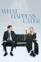 Download Streaming Film What Happens Later (2023) Subtitle Indonesia HD Bluray Download Streaming Film What Happens Later (2023) Subtitle Indonesia HD Bluray