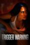 Download Streaming Film Trigger Warning (2024) Subtitle Indonesia HD Bluray Download Streaming Film Trigger Warning (2024) Subtitle Indonesia HD Bluray