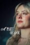 Download Streaming Film A Part of You (2024) Subtitle Indonesia HD Bluray Download Streaming Film A Part of You (2024) Subtitle Indonesia HD Bluray