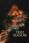 Download Streaming Film Trim Season (2023) Subtitle Indonesia HD Bluray Download Streaming Film Trim Season (2023) Subtitle Indonesia HD Bluray